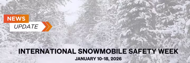 Int'l Snowmobile Safety Week 2026